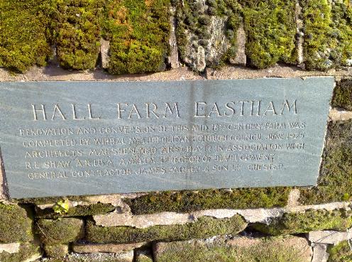 The Plaque Reads: Renovation & conversion of this mid 18th century farm was completed by Wirral Council June 1975 by Architects Marsden & Arschavir in association with R.E Shaw, ARIBA, AMBIM, Director of development.  General contractor James & Parker and sons of Chester.